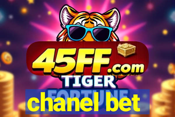 chanel bet